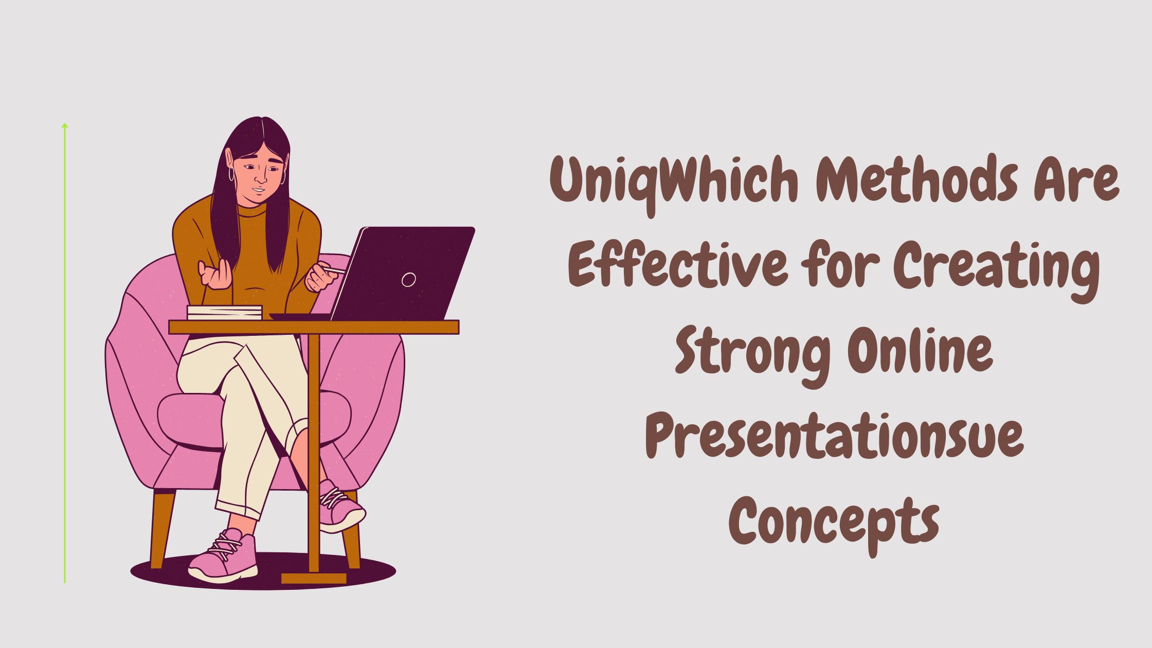 Which Methods Are Effective for Creating Strong Online Presentations