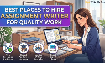 Best Places To Hire Assignment Writer For Quality Work