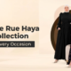 Inside the Rue Haya Abaya Collection | Every Style, Every Occasion